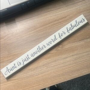 Decorative Sign - Aunt is just another word for fabulous